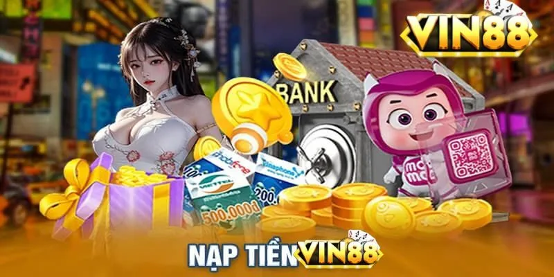 Tại Sao Nạp Tiền VIN88 Quan Trọng?